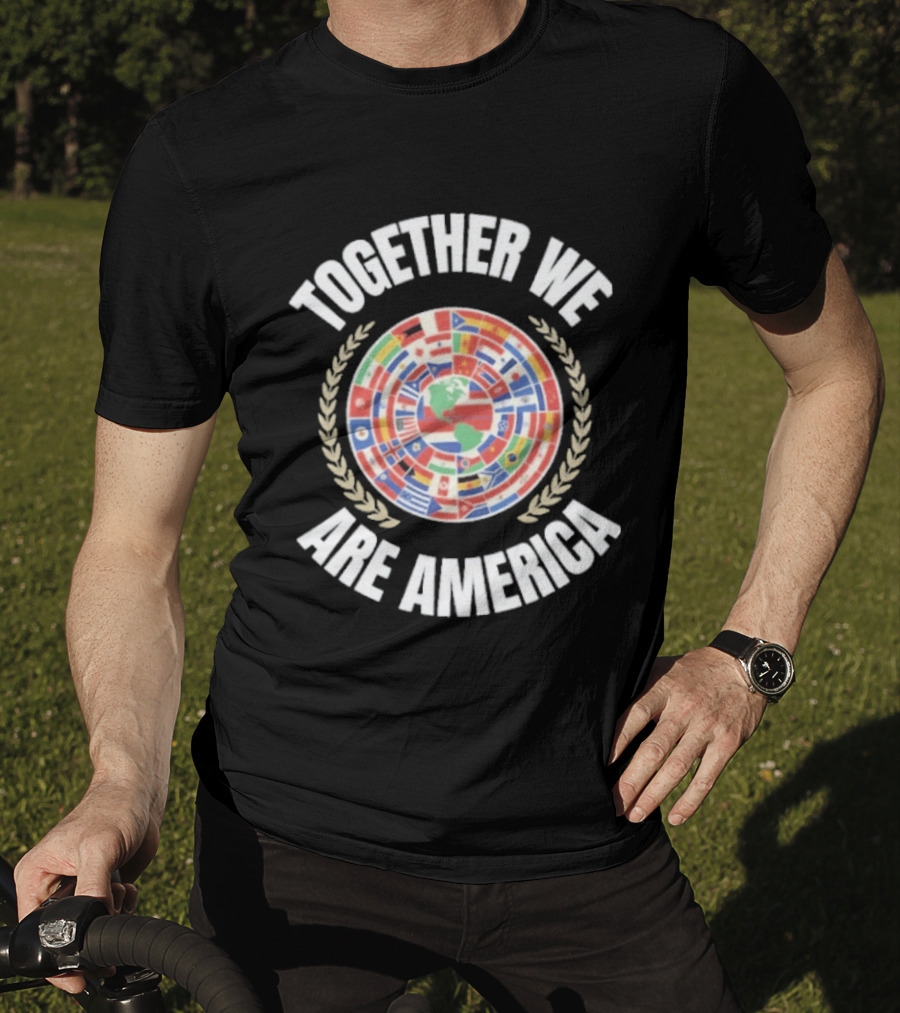 Together We Are America 2026 Global Flags Unity T-Shirt
