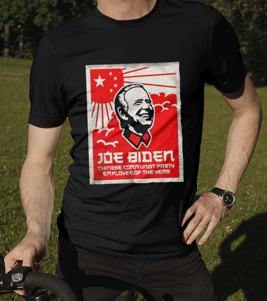 Joe Biden Chinese Communist Party Employee Of The Year T-Shirt