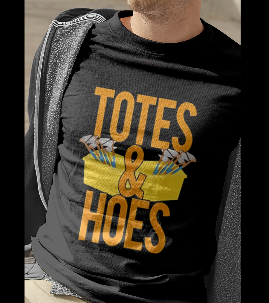 Totes And Hoes Gardening Tools Organizer T-Shirt
