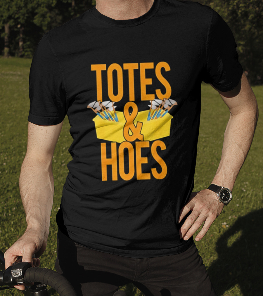 Totes And Hoes Gardening Tools Organizer T-Shirt