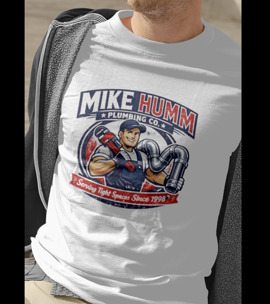 Mike Humm Plumbing Co Serving Tight Spaces Since 1998 Plumber With Wrench And Pipes T-Shirt