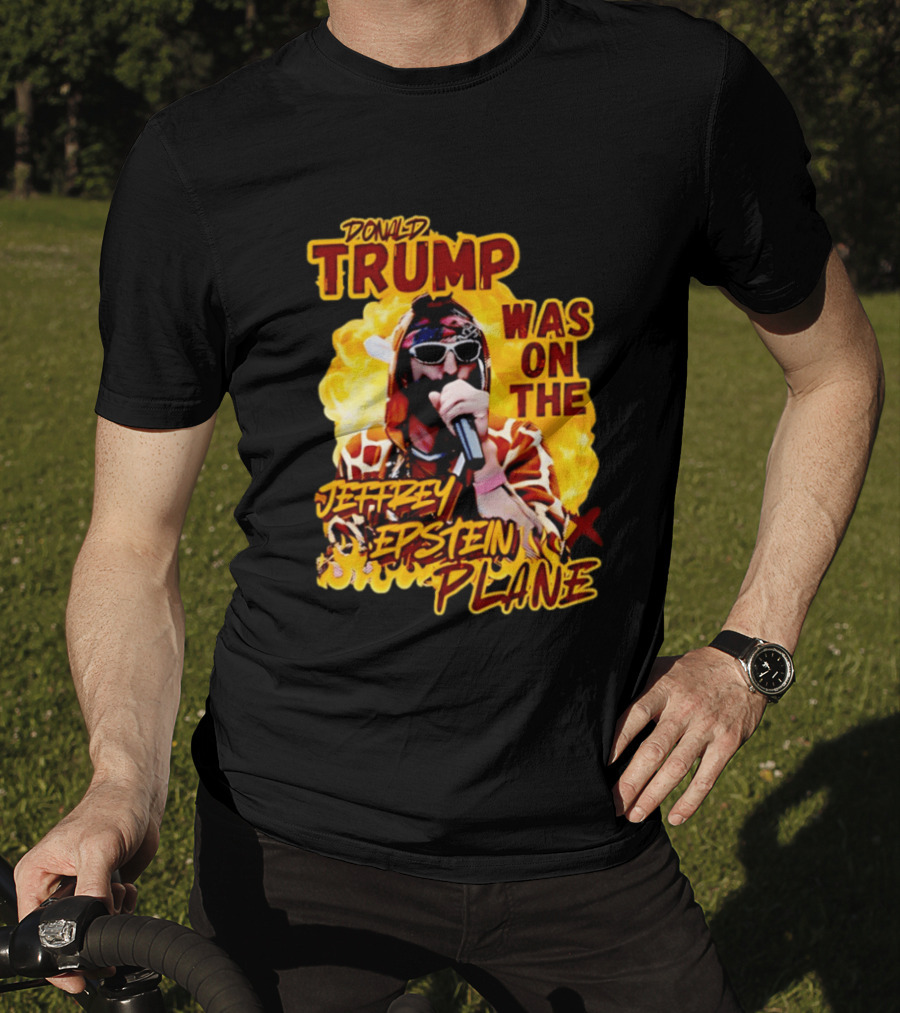 Donald Trump Was On The Jeffrey Epstein Plane Karaoke Costume T-Shirt