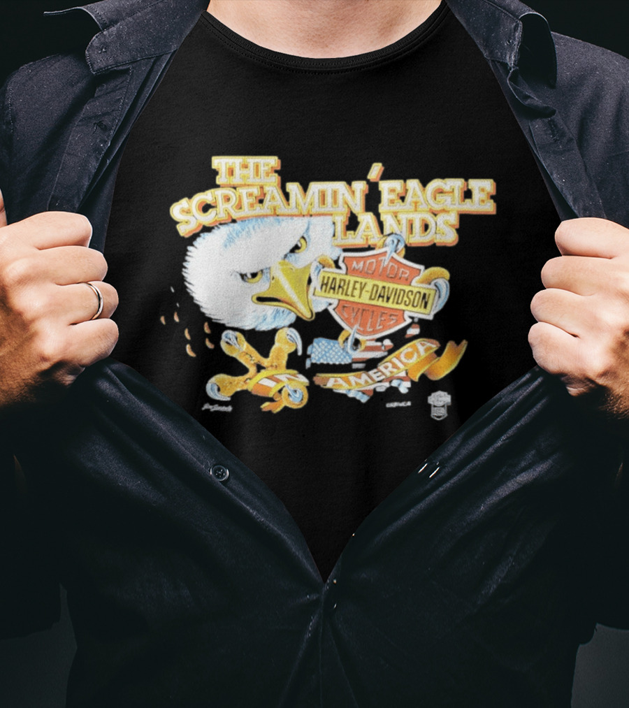 The Screamin' Eagle Lands Harley Davidson Motor Cycles America T-Shirt