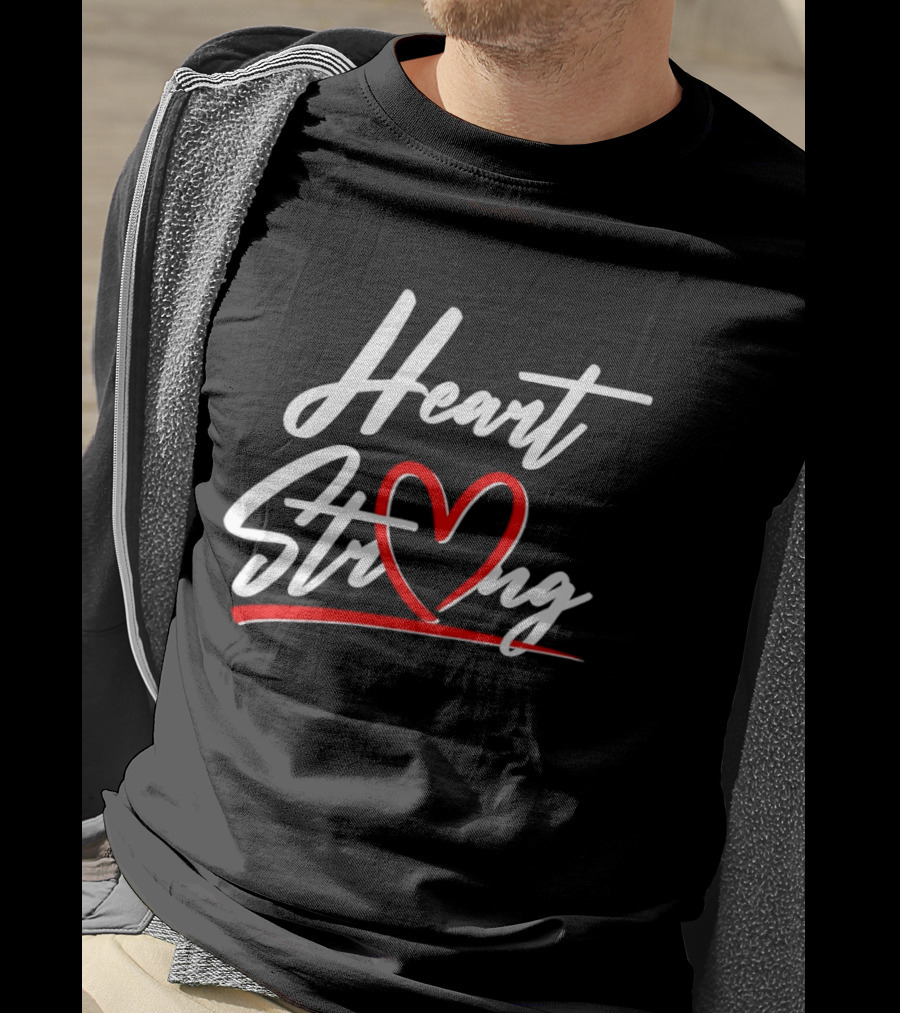 Heart Strong Heart Health Awareness Month Support T-Shirt