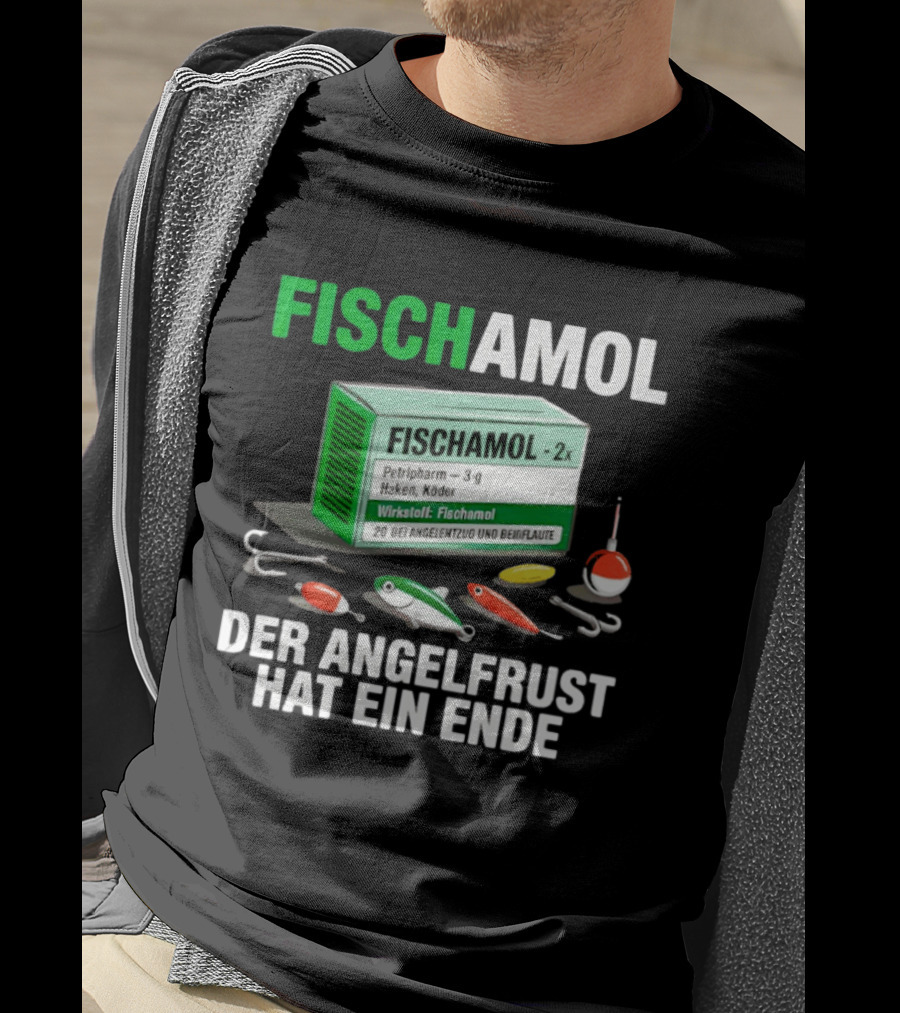 Fischamol Angelfrust Ende Petipharm Haken Köder Wirktstoff Beiflaute Anglerzubehör T-Shirt