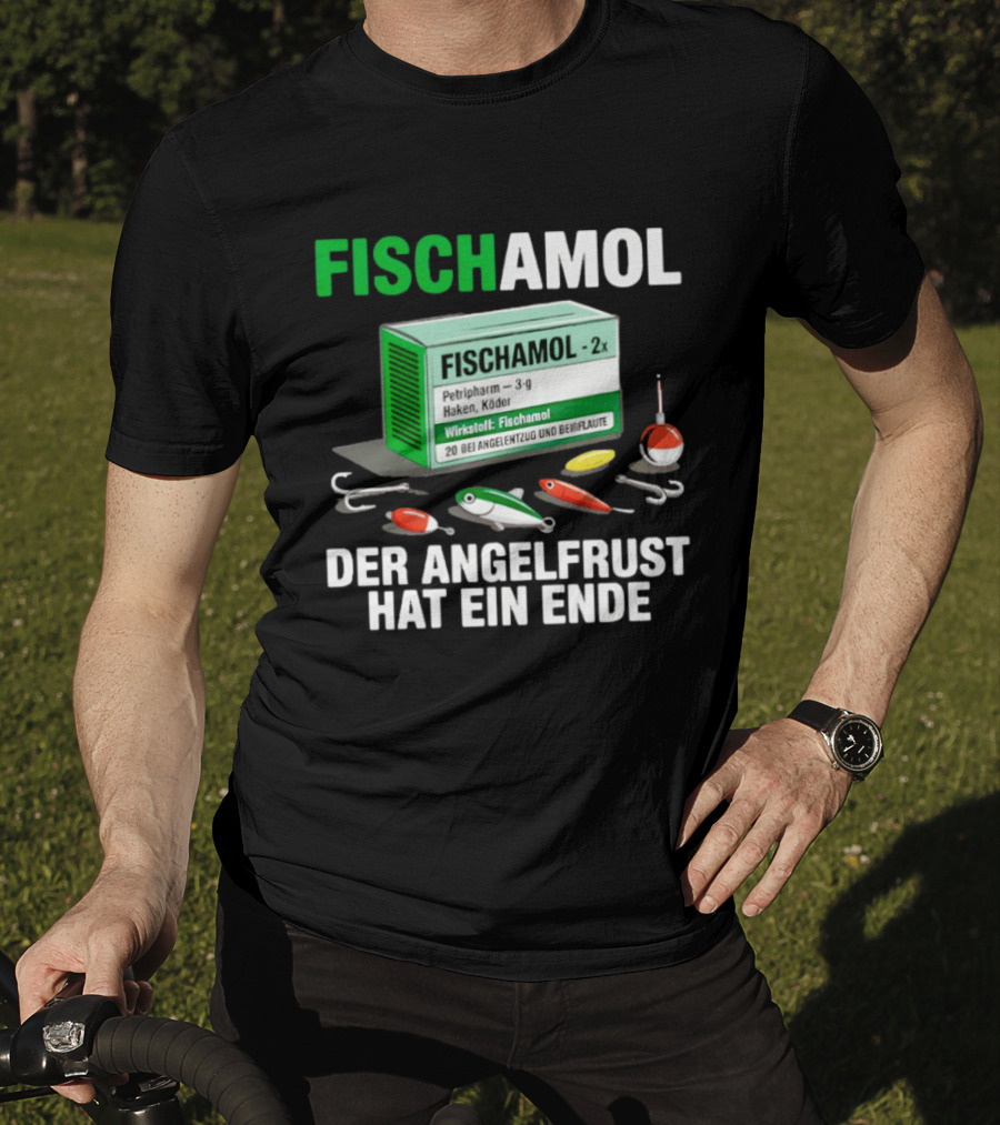 Fischamol Angelfrust Ende Petipharm Haken Köder Wirktstoff Beiflaute Anglerzubehör T-Shirt