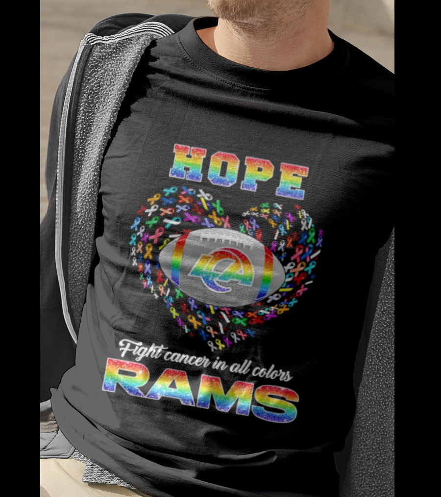 Hope Fight Cancer In All Colors Los Angeles Rams Rainbow T-Shirt