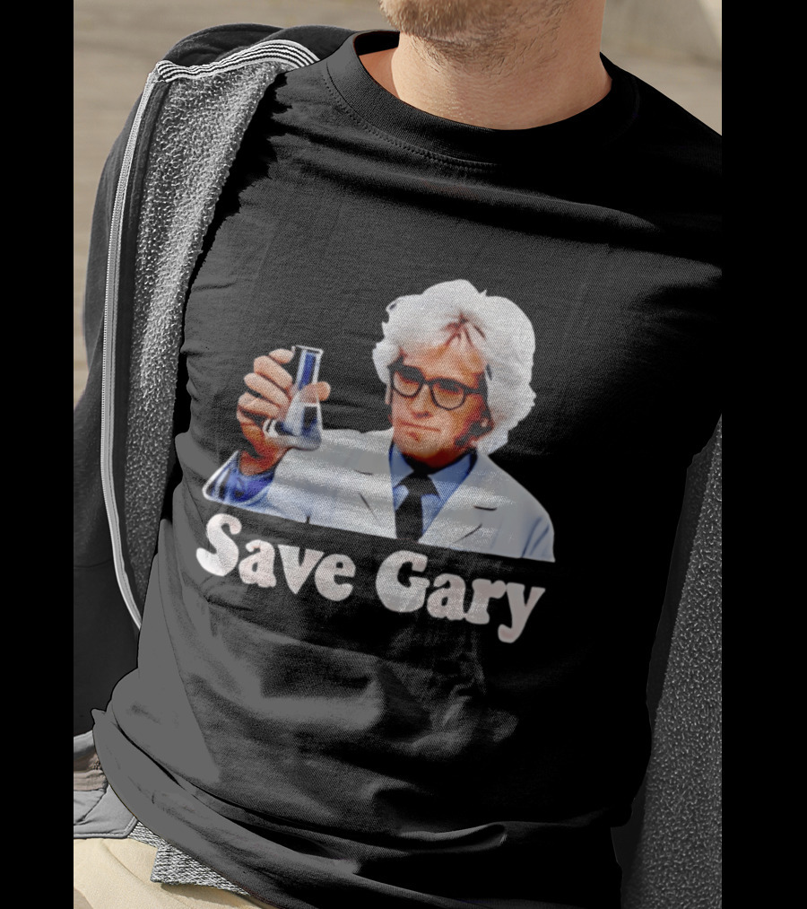 Save Gary Scientist Holding Beaker Maurice Benard Creator T-Shirt