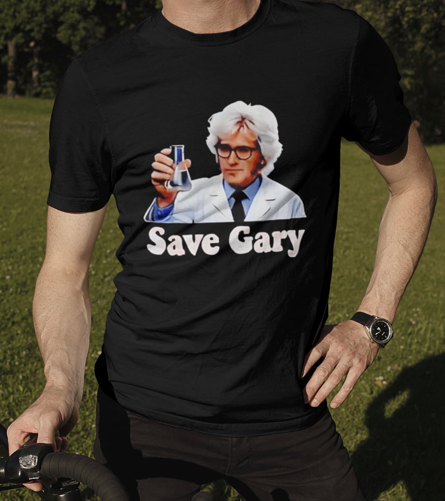 Save Gary Scientist Holding Beaker Maurice Benard Creator T-Shirt
