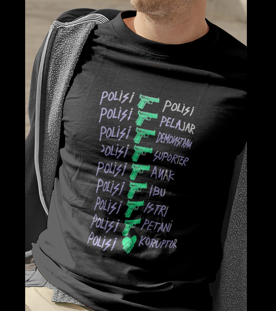 Polisi Pelajar Demoustaan Suporter Anak Ibu Istri Petani Koruptor Pistols T-Shirt