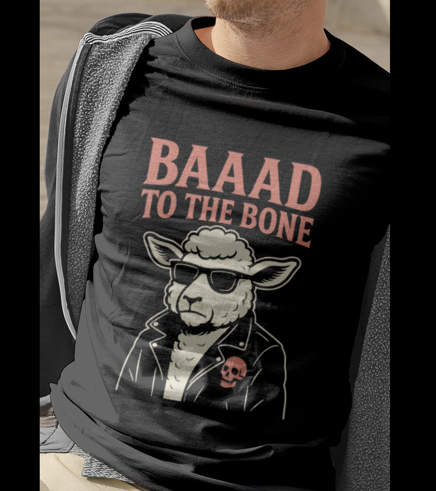 Baaad To The Bone Sheep With Sunglasses And Skull Jacket T-Shirt