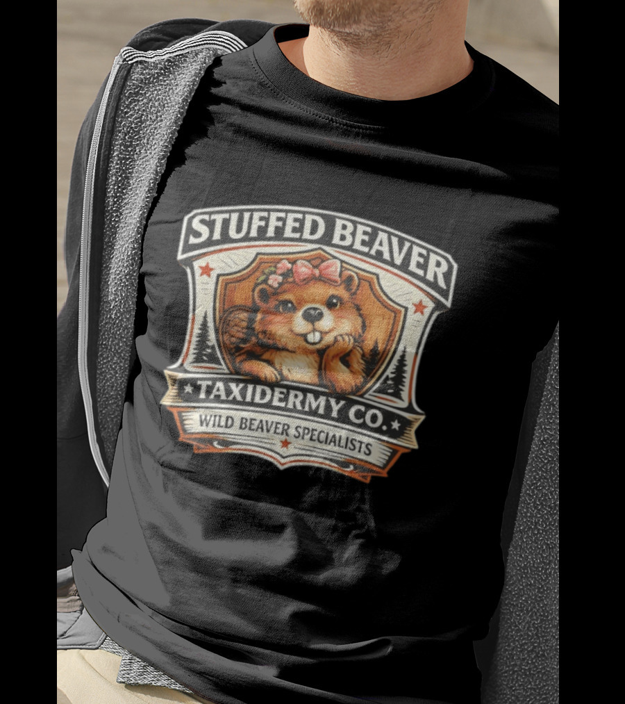 Stuffed Beaver Taxidermy Co Wild Beaver Specialists T-Shirt