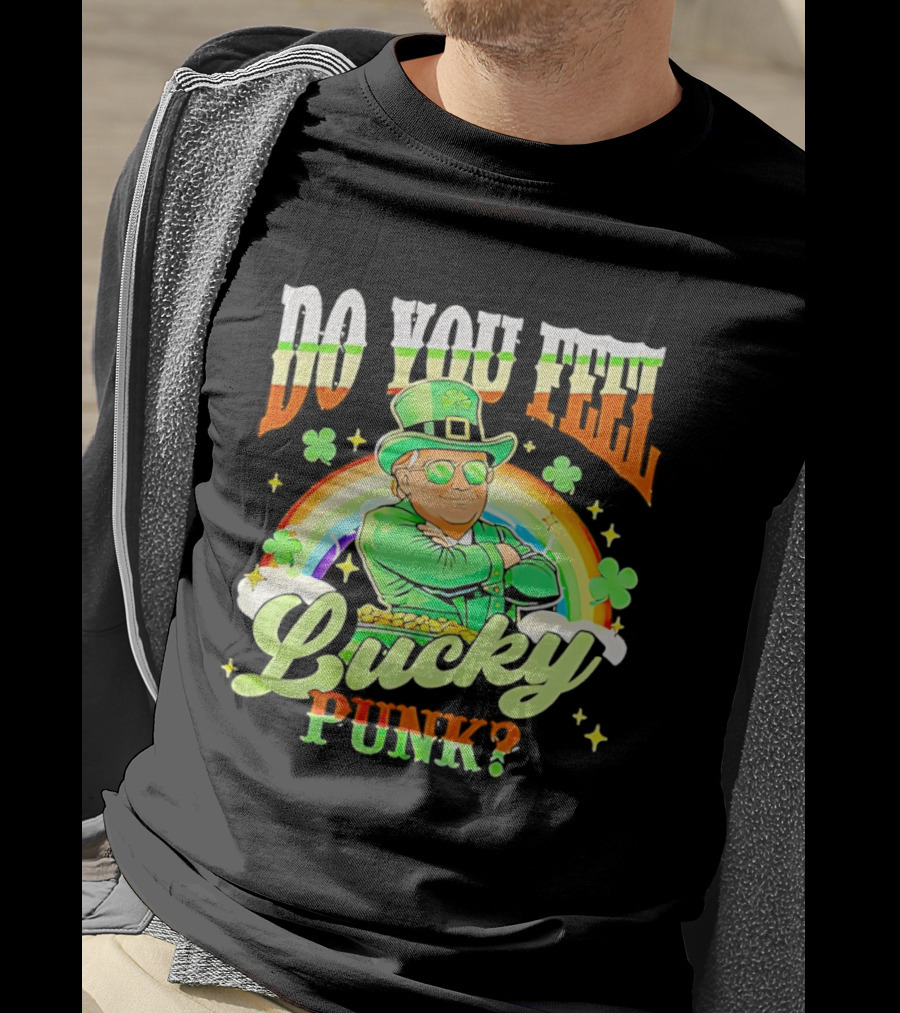 Do You Feel Lucky Punk St. Paddy 2026 T-Shirt
