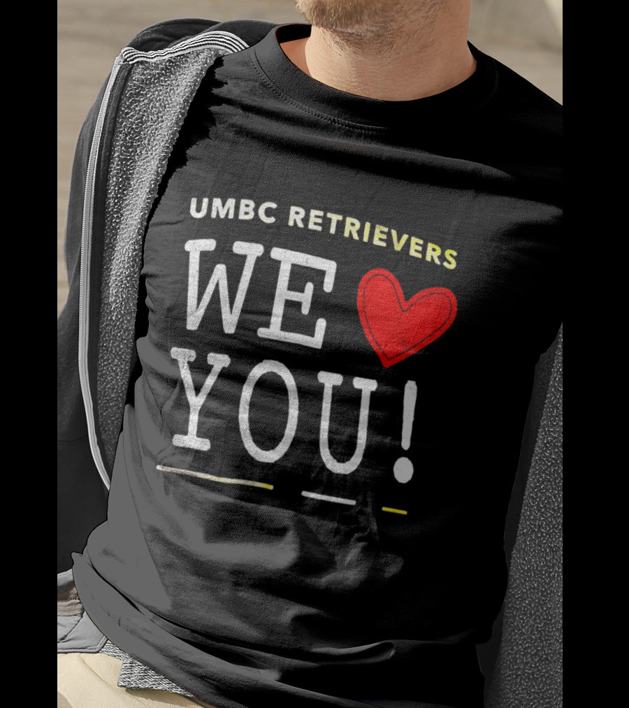 UMBC Retrievers We Heart You T-Shirt