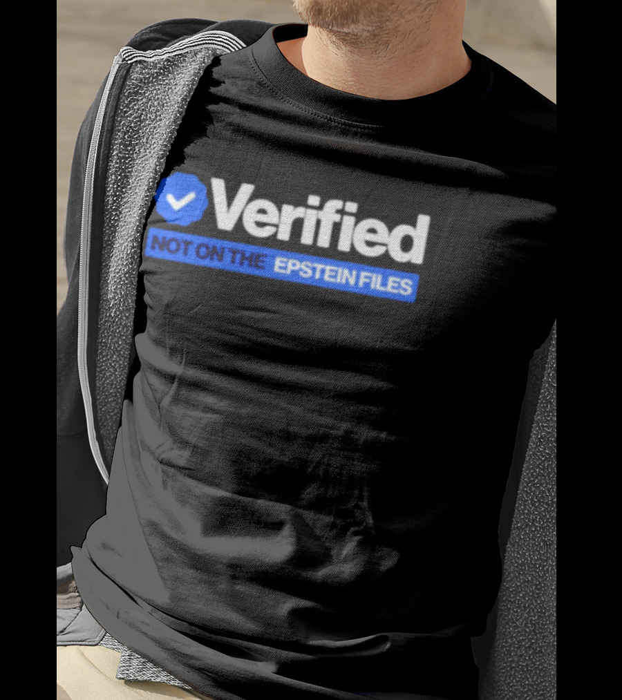 Verified Not On The Epstein Files Blue Checkmark T-Shirt
