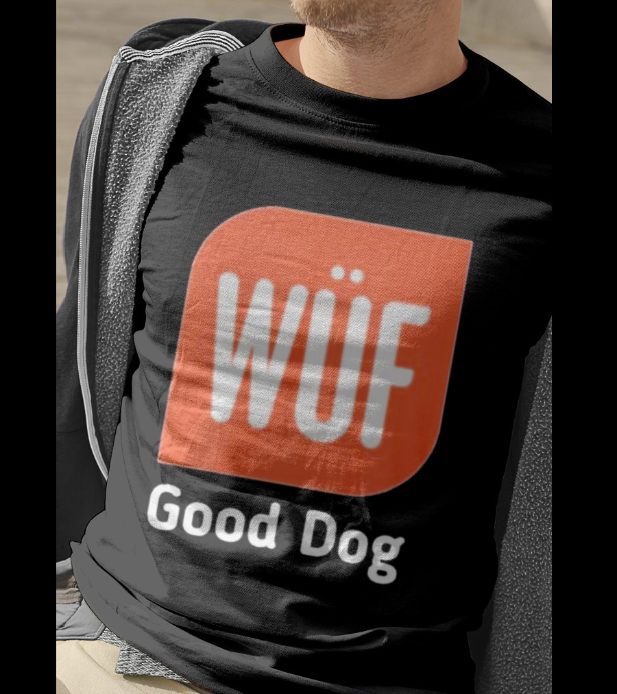 WÜF Good Dog 2026 T-Shirt