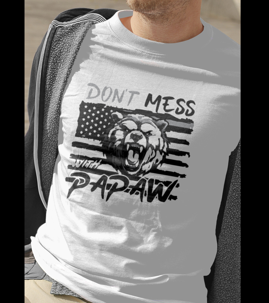 Don't Mess With Papaw Bear American Flag T-Shirt