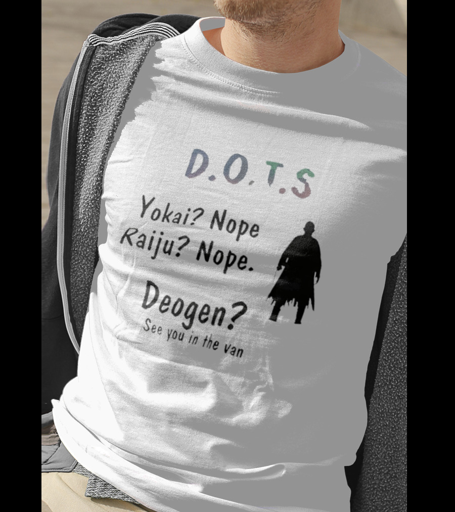 D.O.T.S Yokai Nope Raiju Nope Deogen See You In The Van T-Shirt