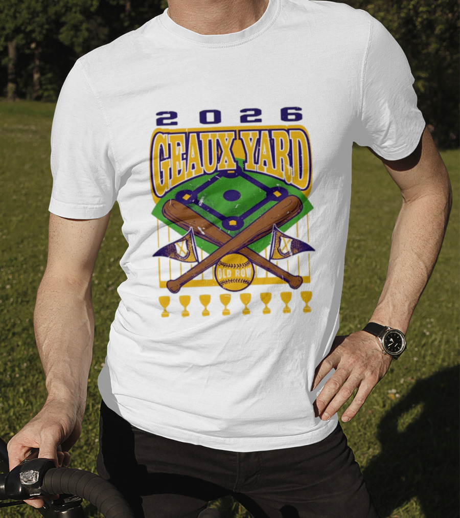 LSU Tigers 2026 Geaux Yard Baseball Field Old Row Bats Flags T-Shirt