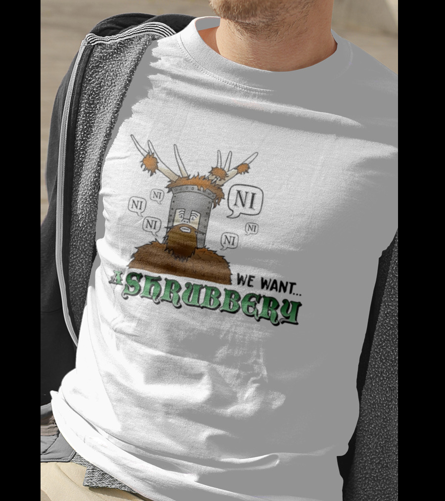 The Knights Of Ni We Want Shrubbery NI Cartoonish T-Shirt
