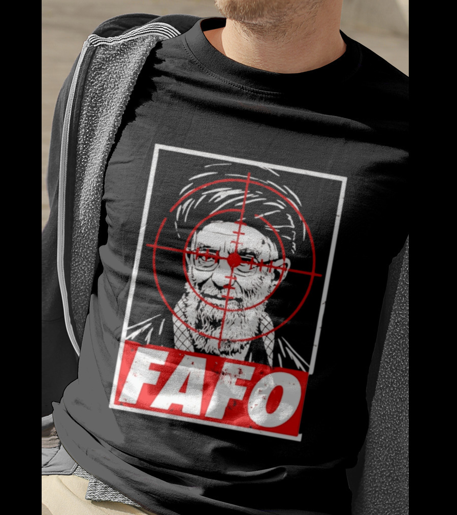 FAFO Ali Khamenei Target 2026 Aim T-Shirt