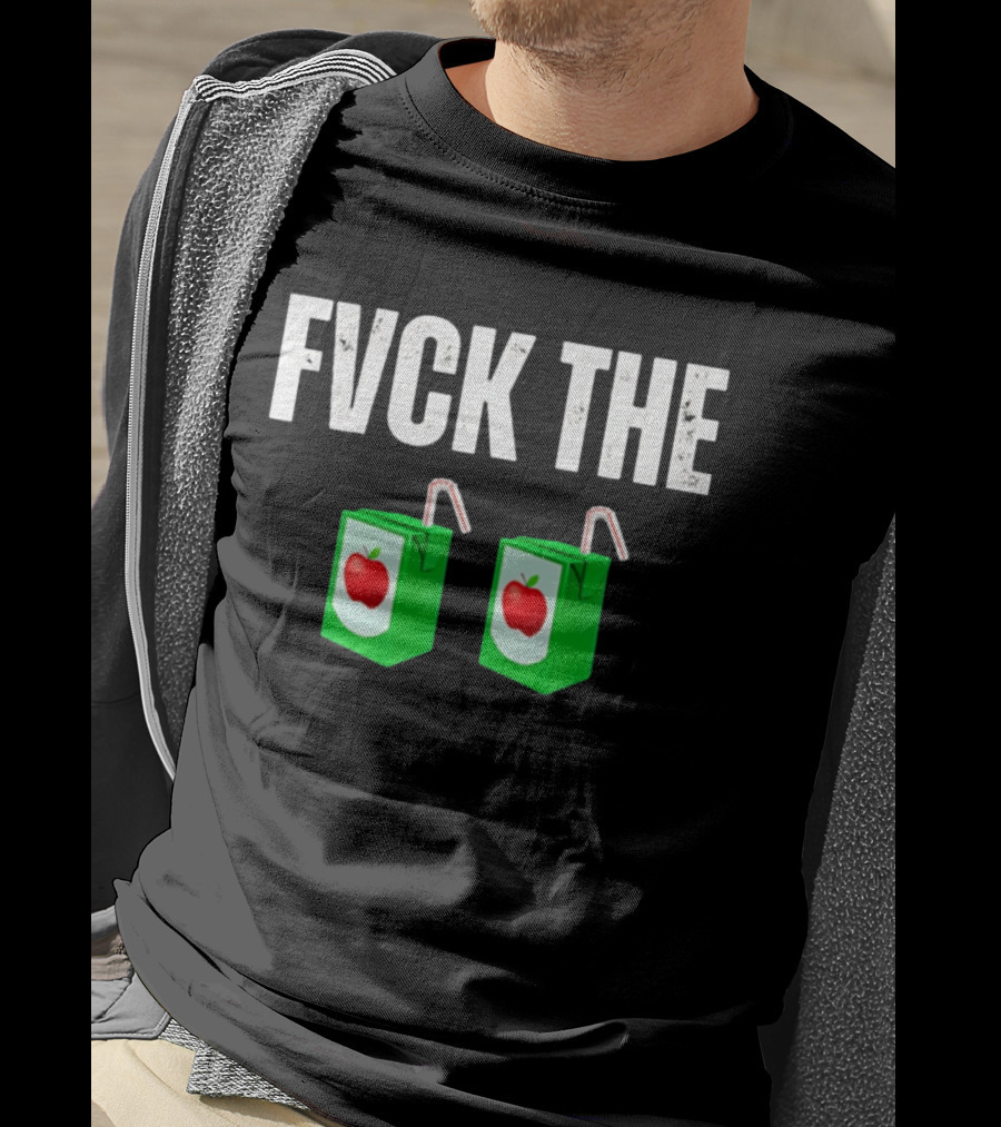 Fvck The Juice Apple Box Duo Drink Packers T-Shirt