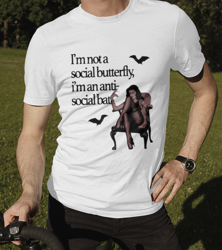 I'm Not A Social Butterfly I'm An Antisocial Bat With Bat And Woman T-Shirt