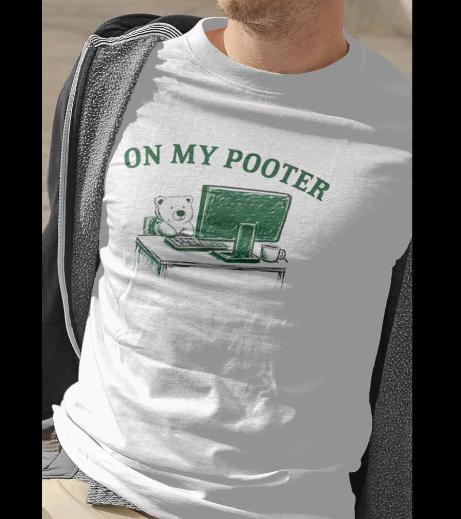 On My Pooter Bear At Computer T-Shirt
