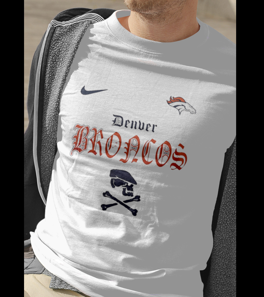 Denver Broncos Dropkick Murphys Skull Crossbones Nike Collaboration Go Broncos T-Shirt