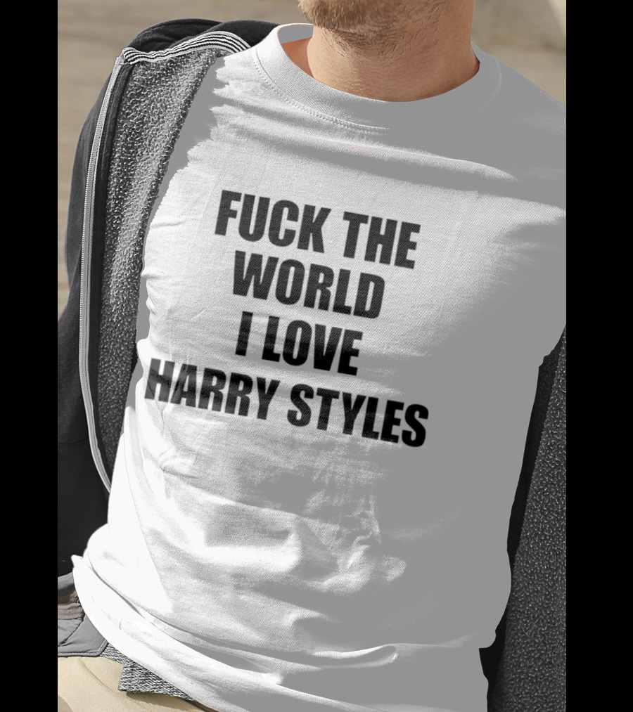 I Love Harry Styles Statement Expressing Unconditional Support T-Shirt