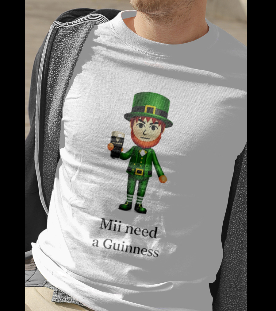 Mii Need A Guinness St Patrick's Day Leprechaun 2026 T-Shirt