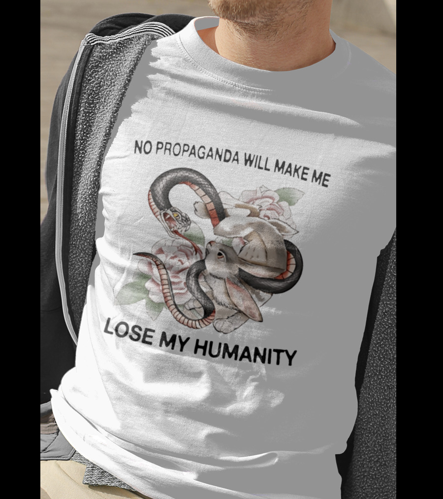 No Propaganda Will Make Me Lose My Humanity Snake And Rabbit Floral T-Shirt