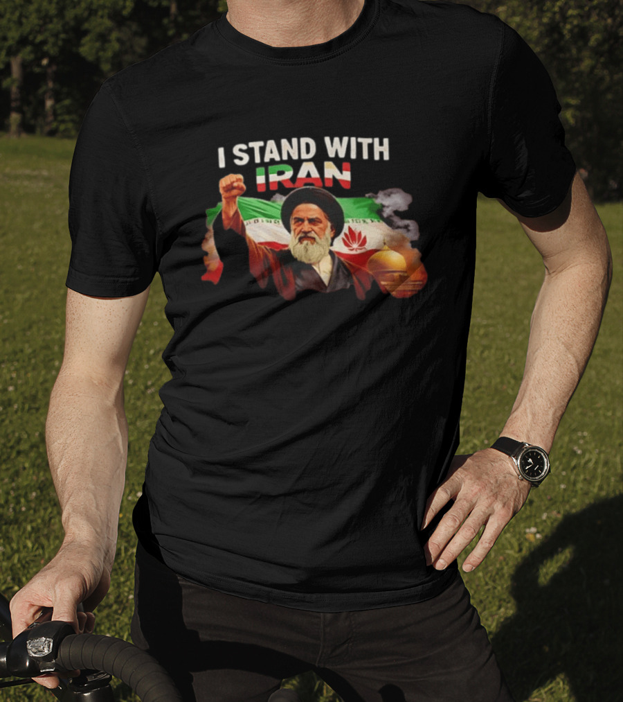 I Stand With Iran Ali Khamenei Fist Raised Iranian Flag T-Shirt