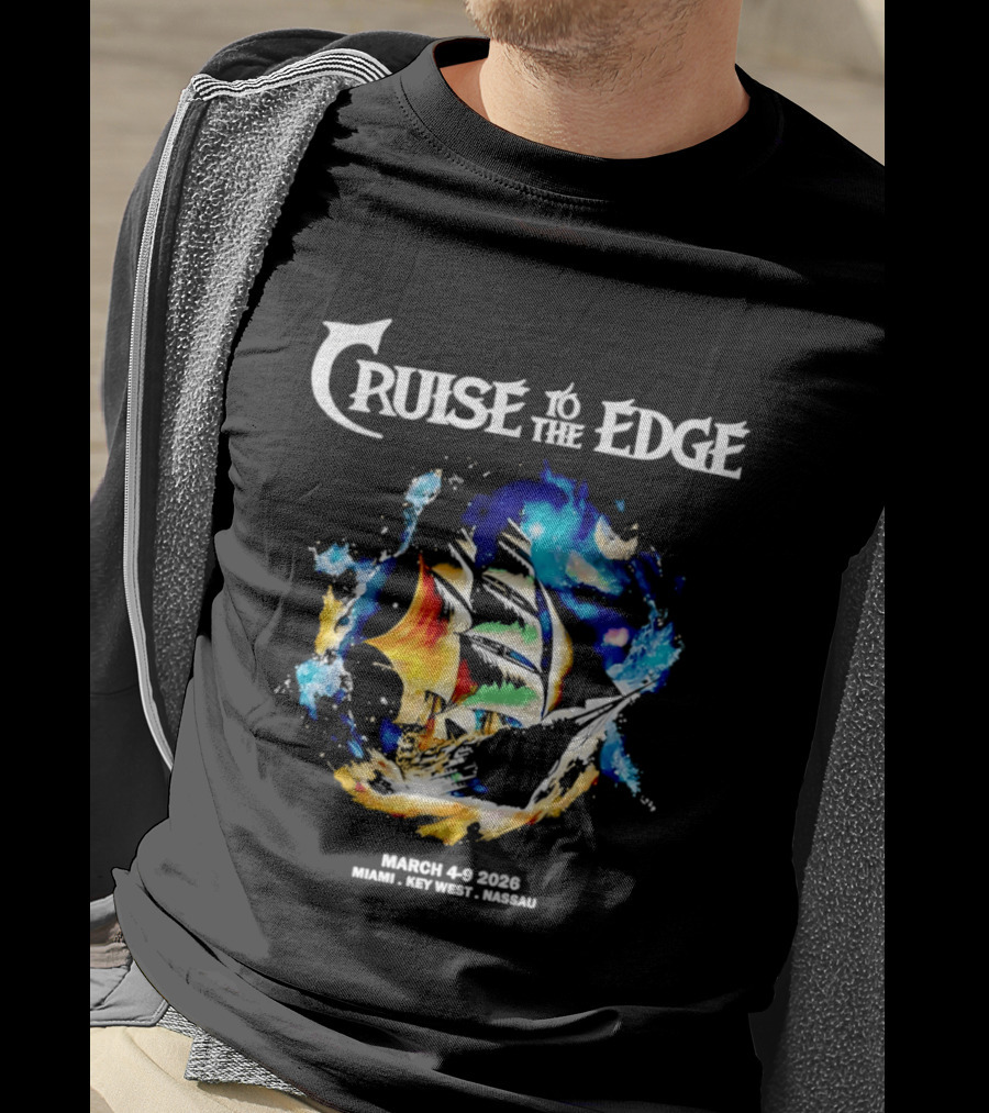 Cruise To The Edge 2026 March 4 9 Miami Nassau Bahamas Colorful Ship T-Shirt