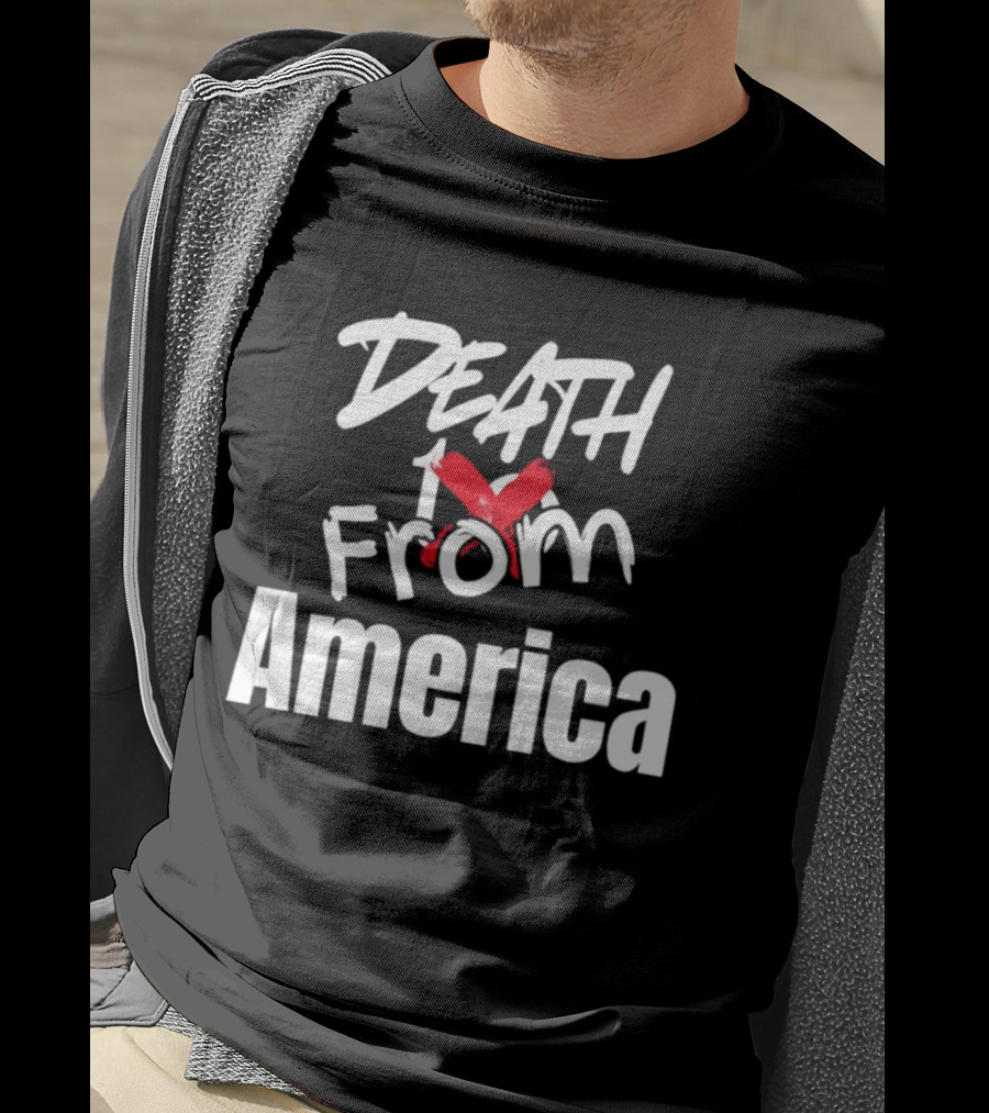 Death To From America 2026 T-Shirt