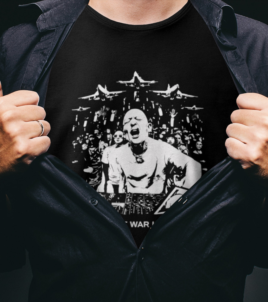 They Want War I Want Love DJ Music T-Shirt