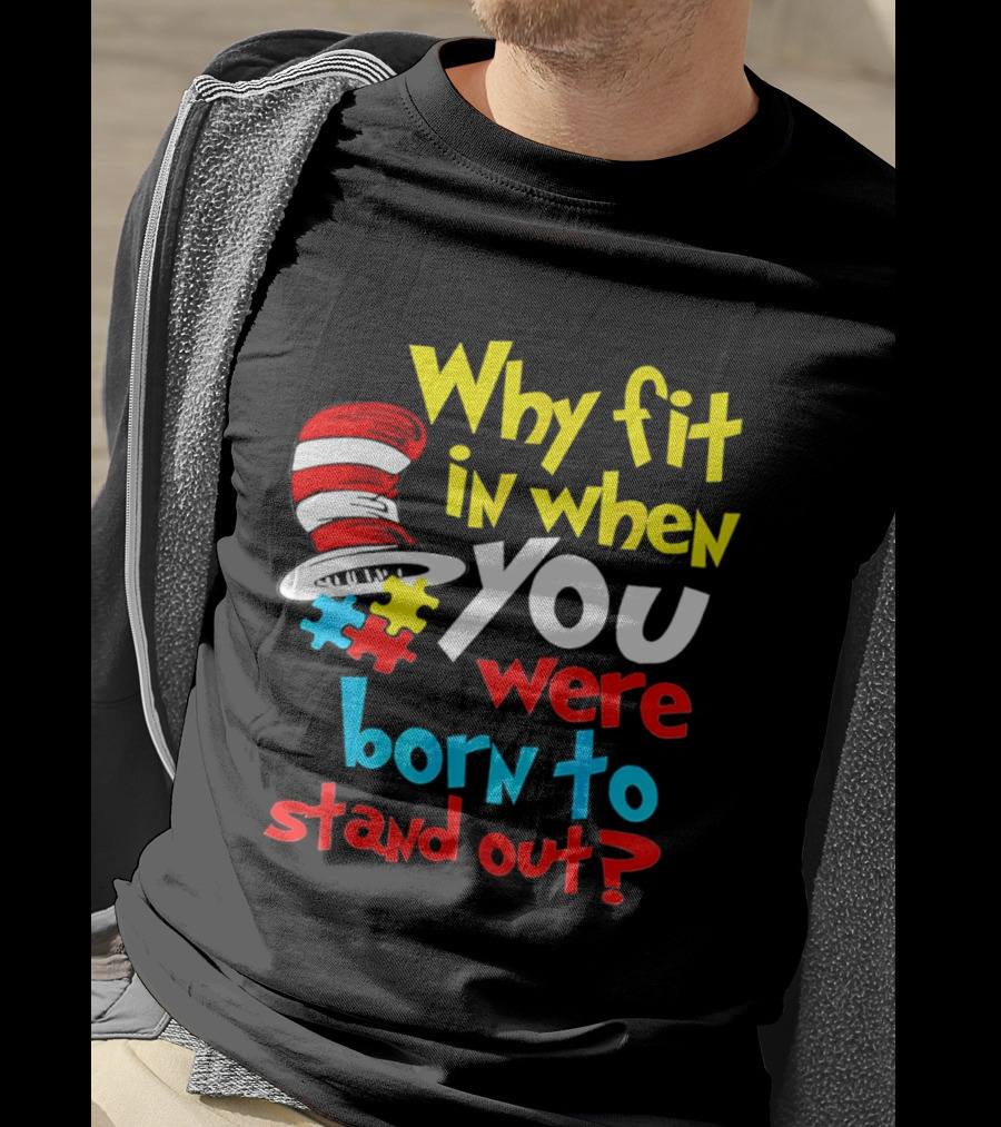 Dr Seuss Why Fit In When You Were Born To Stand Out Puzzle Hat T-Shirt