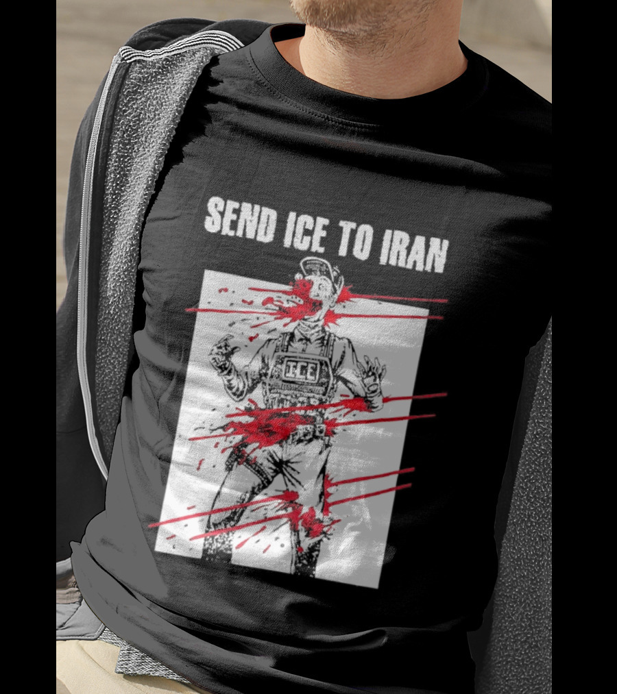 Send ICE To Iran Abolish ICE Caricature Political Message T-Shirt