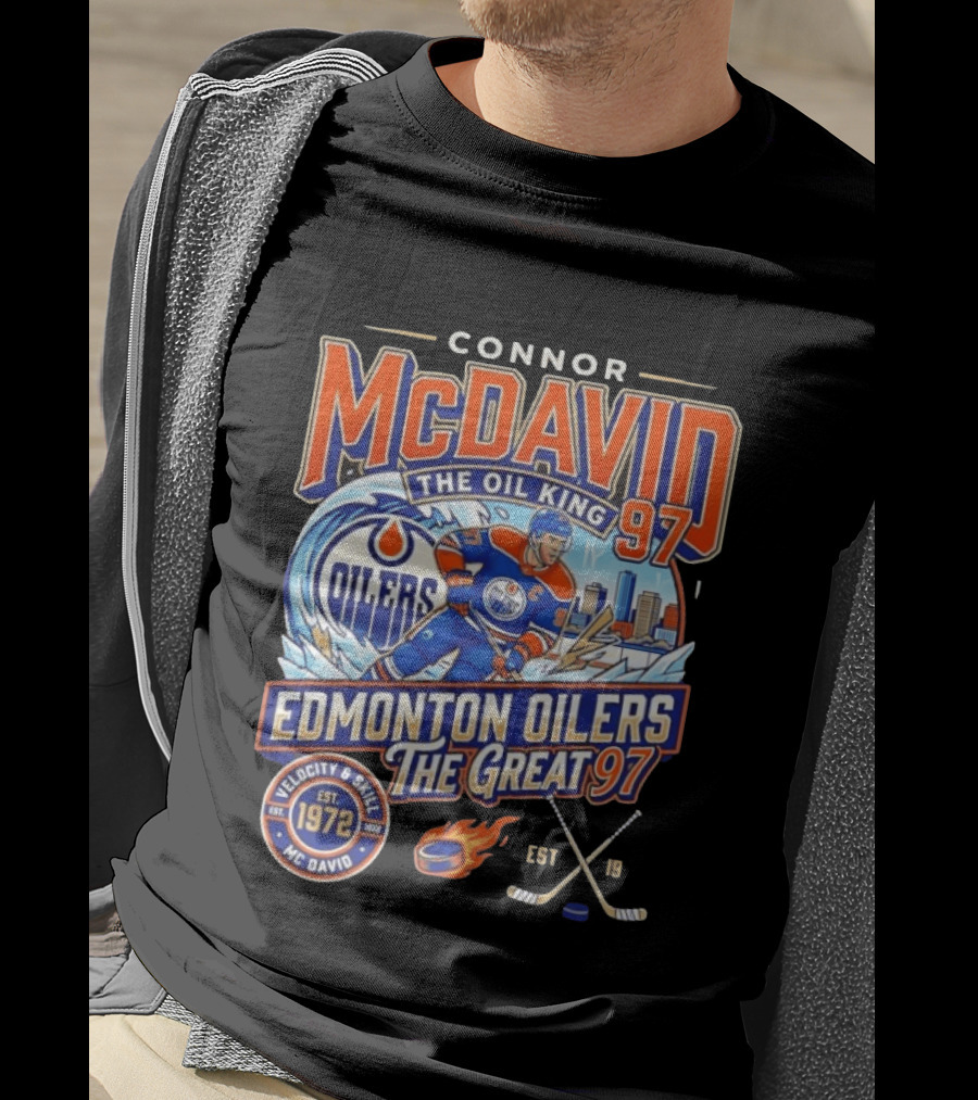 Connor McDavid The Oil King Edmonton Oilers The Great 97 Velocity And Skill Est 1972 T-Shirt