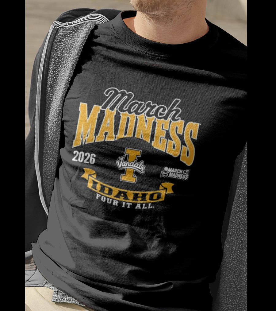 Idaho Vandals Basketball March Madness 2026 Four It All T-Shirt