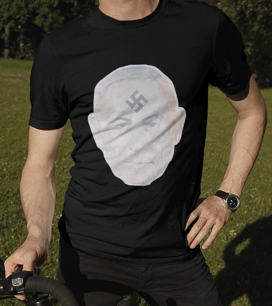 Benjamin Netanyahu With Nazi Swastikas T-Shirt