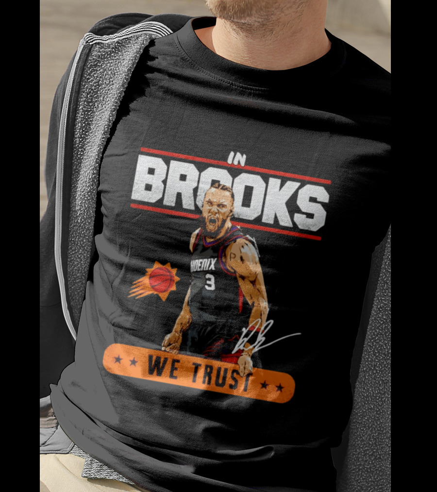Phoenix Suns Dillon Brooks In Brooks We Trust Basketball Star T-Shirt