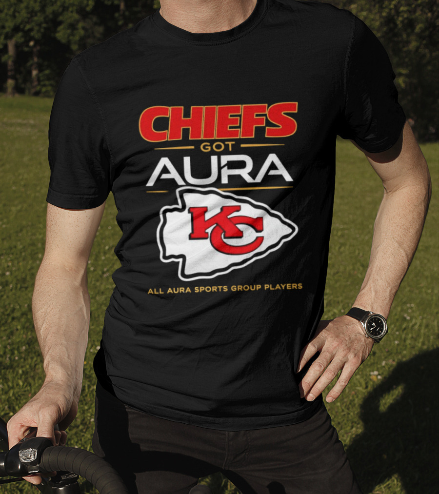 Chiefs Got Aura KC All Aura Sports Group Players T-Shirt