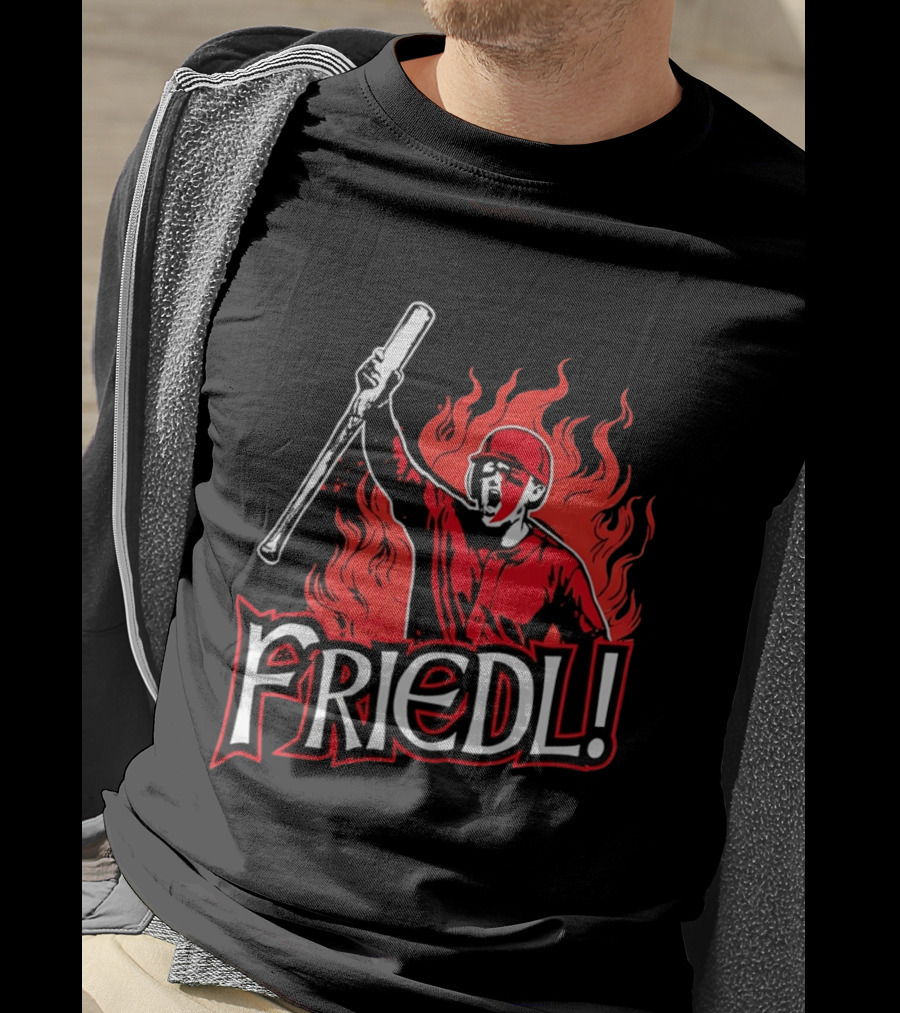 Cincinnati Reds TJ Friedl Battle Cry Fire Friedl! T-Shirt