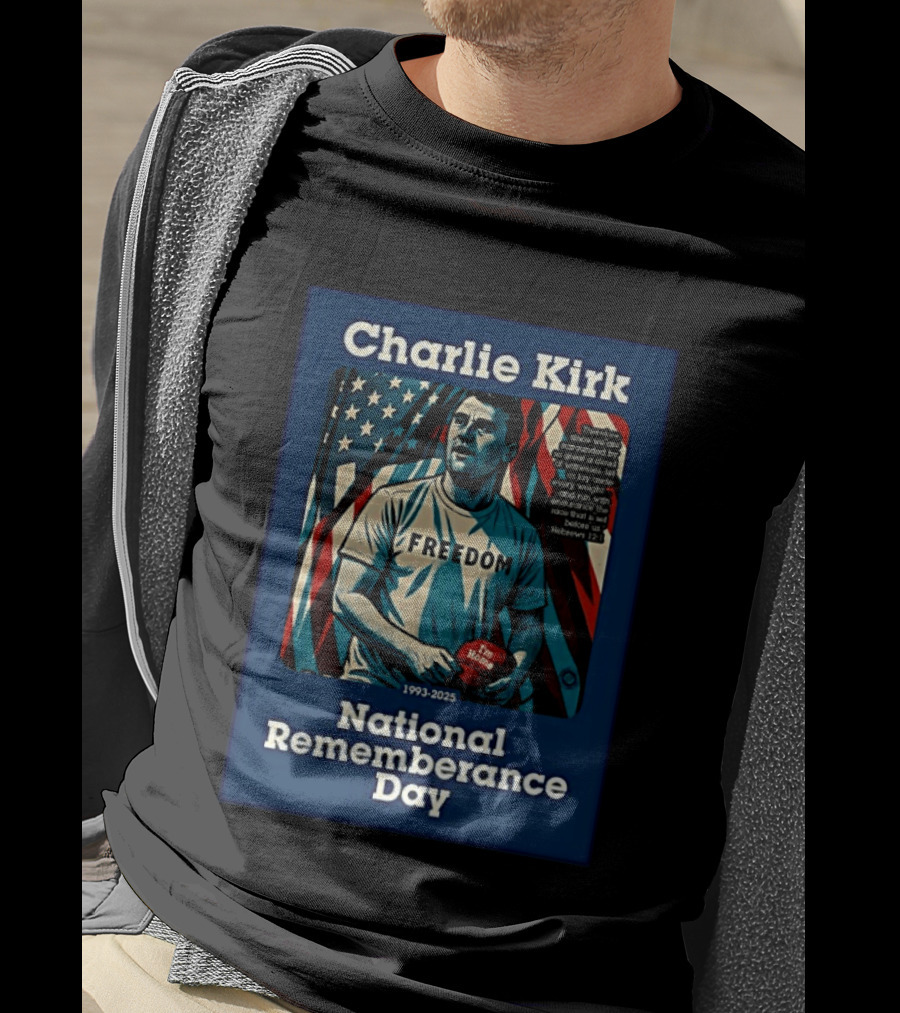 Charlie Kirk Freedom National Remembrance Day 1993 2025 T-Shirt