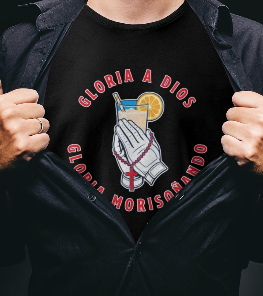 Gloria A Dios Gloria Morisoñando Praying Hands With Drink And Orange Slice T-Shirt
