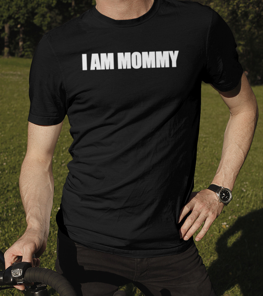 I Am Mommy T-Shirt