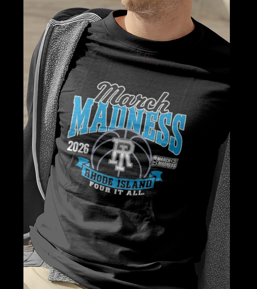 Rhode Island Women's Basketball 2026 March Madness Four It All T-Shirt