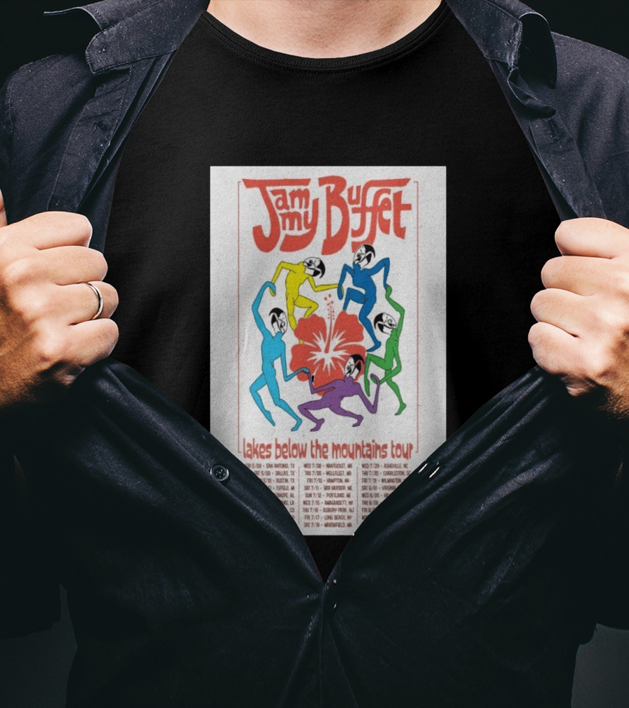 Jammy Buffet Lakes Below The Mountains Tour 2026 Dates Colorful Dancing Figures T-Shirt