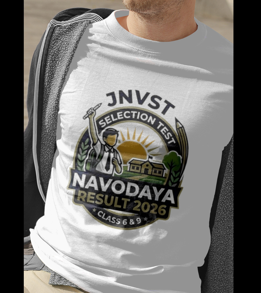 JNVT Selection Test Navodaya Result 2026 Class 6 And 9 T-Shirt